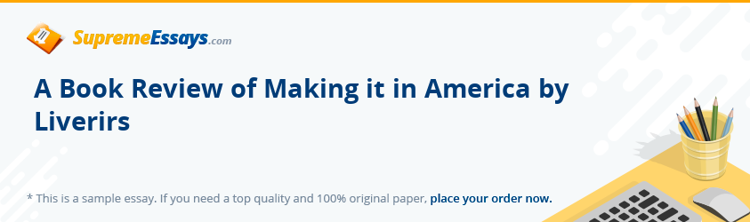 A Book Review of Making it in America by Liverirs