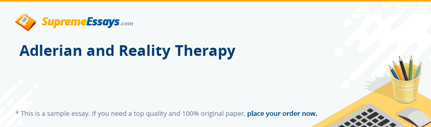 Adlerian and Reality Therapy