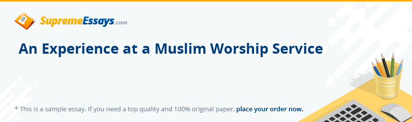 An Experience at a Muslim Worship Service