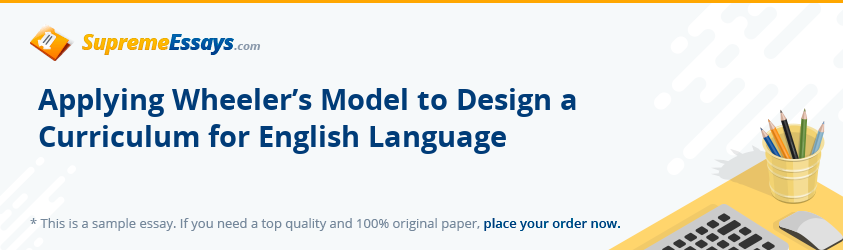 Applying Wheeler’s Model to Design a Curriculum for English Language    