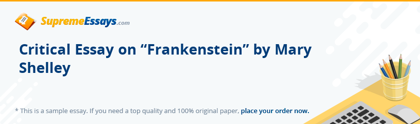 Critical Essay on “Frankenstein” by Mary Shelley