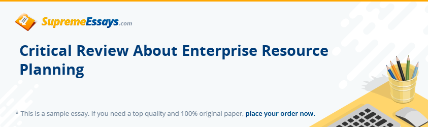 Critical Review About Enterprise Resource Planning