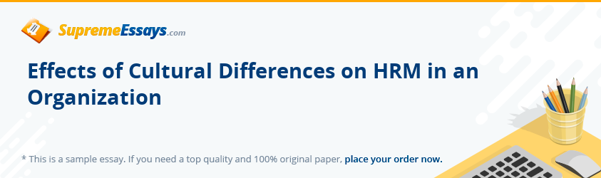 Effects of Cultural Differences on HRM in an Organization