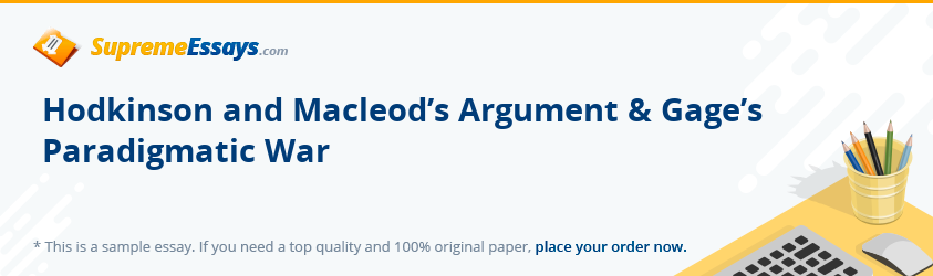 Hodkinson and Macleod’s Argument & Gage’s Paradigmatic War
