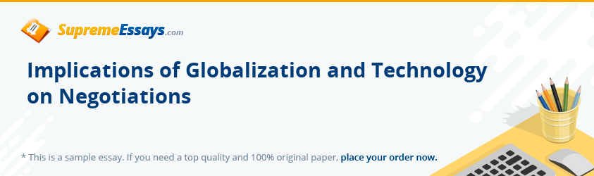 Implications of Globalization and Technology on Negotiations