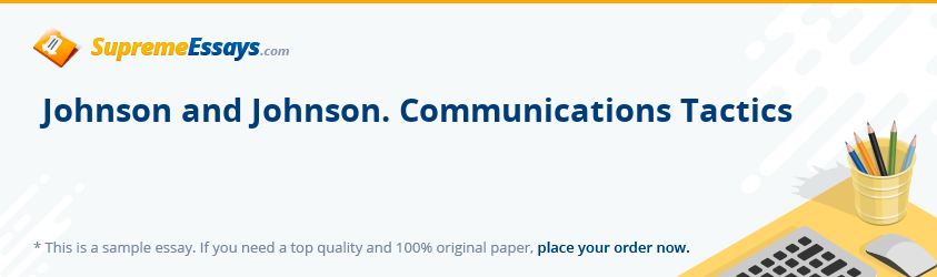 Johnson and Johnson. Communications Tactics