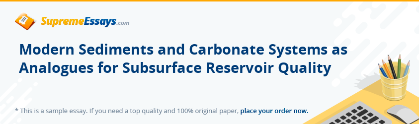Modern Sediments and Carbonate Systems as Analogues for Subsurface Reservoir Quality