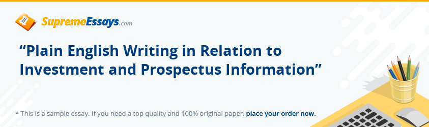 “Plain English Writing in Relation to Investment and Prospectus Information”