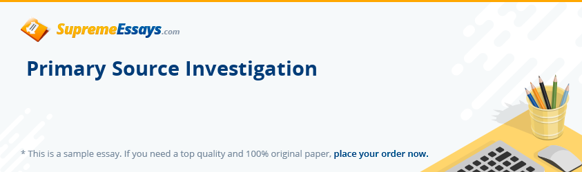 Primary Source Investigation