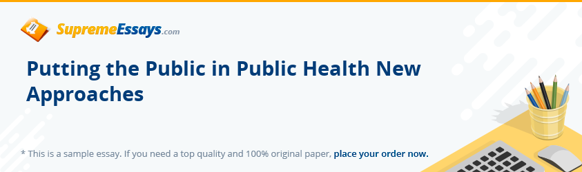 Putting the Public in Public Health New Approaches