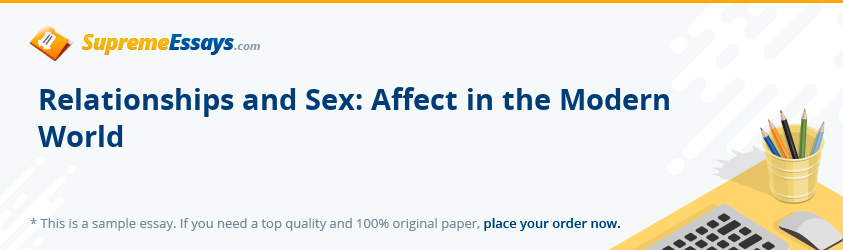 Relationships and Sex: Affect in the Modern World