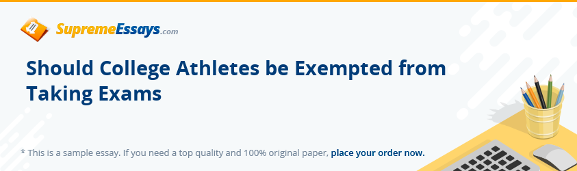 Should College Athletes be Exempted from Taking Exams