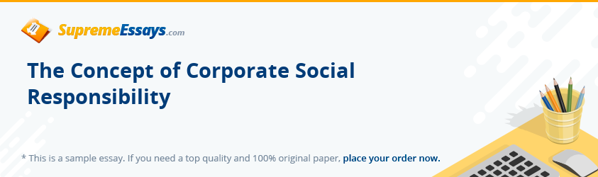 The Concept of Corporate Social Responsibility