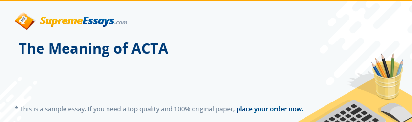 The Meaning of ACTA