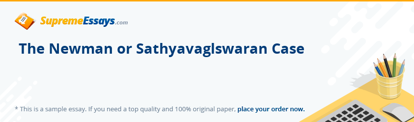 The Newman or Sathyavaglswaran Case