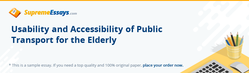 Usability and Accessibility of Public Transport for the Elderly