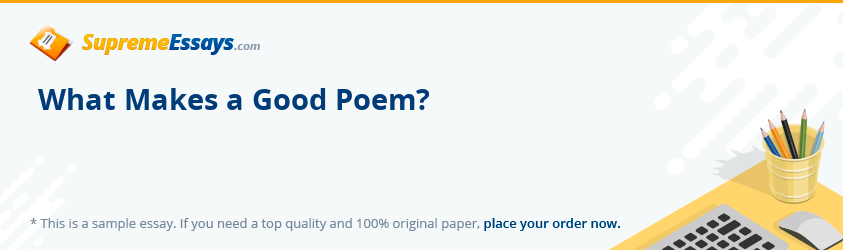 What Makes a Good Poem?