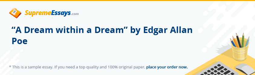 “A Dream within a Dream” by Edgar Allan Poe