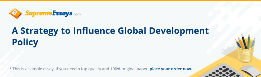 A Strategy to Influence Global Development Policy