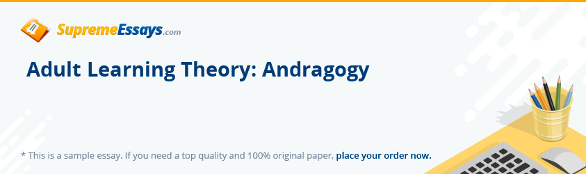 Adult Learning Theory: Andragogy