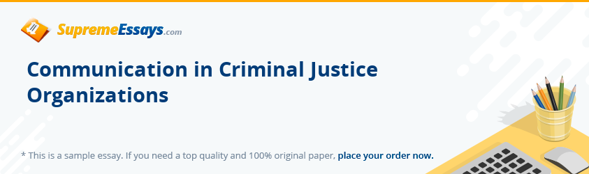 Communication in Criminal Justice Organizations