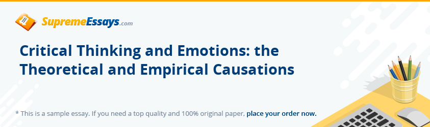 Critical Thinking and Emotions: the Theoretical and Empirical Causations
