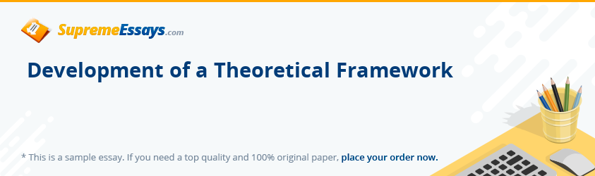 Development of a Theoretical Framework
