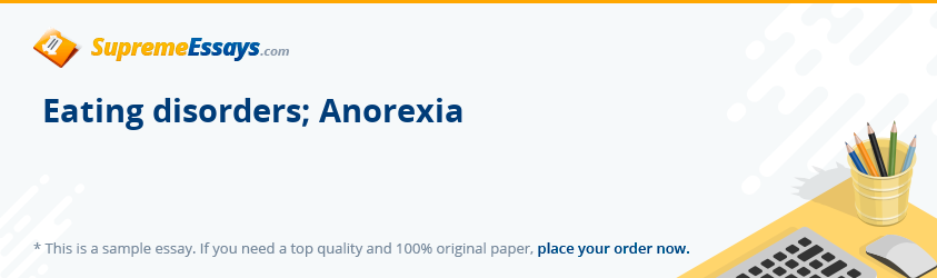 Eating disorders; Anorexia