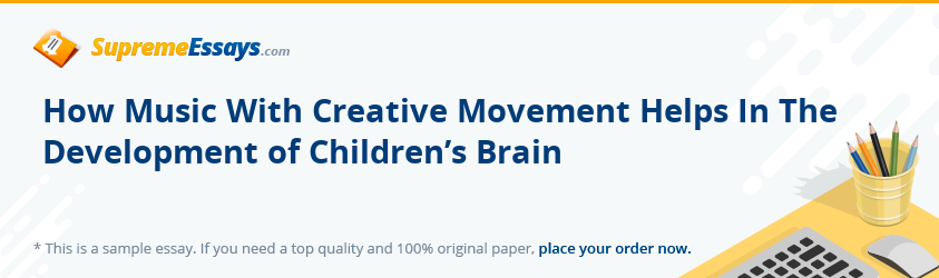 How Music With Creative Movement Helps In The Development of Children’s Brain