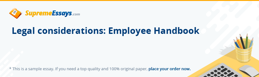 Legal considerations: Employee Handbook
