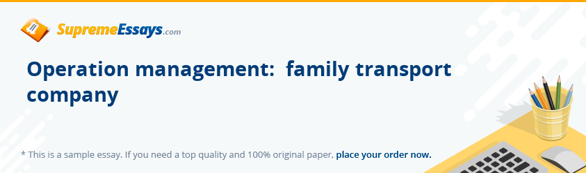 Operation management:  family transport company