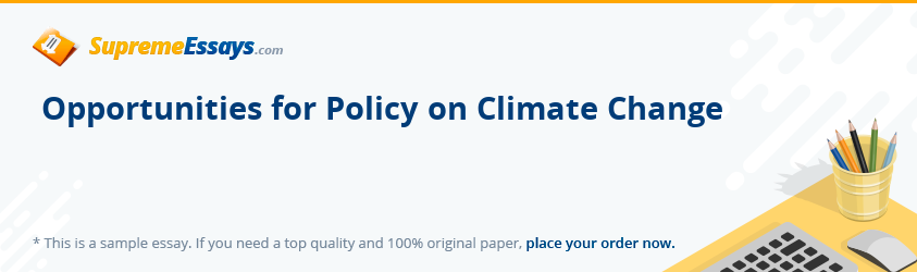 Opportunities for Policy on Climate Change