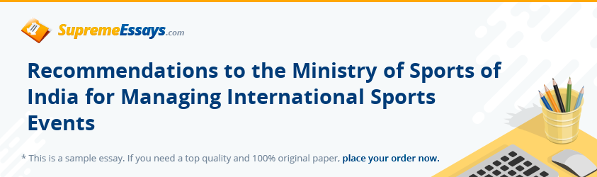 Recommendations to the Ministry of Sports of India for Managing International Sports Events