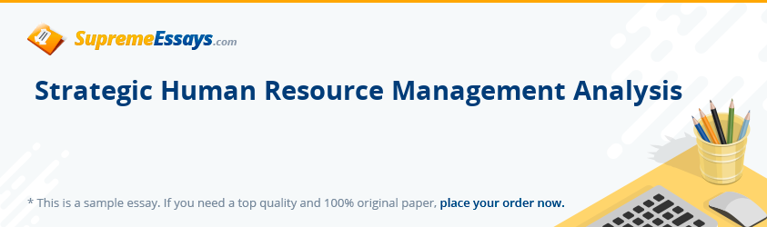 Strategic Human Resource Management Analysis