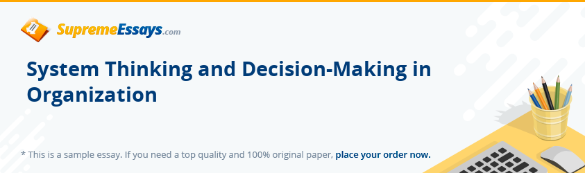 System Thinking and Decision-Making in Organization