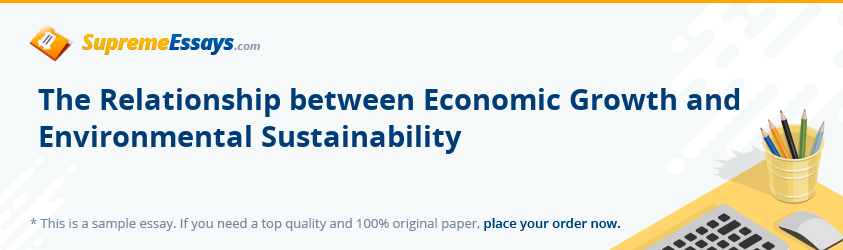 The Relationship between Economic Growth and Environmental Sustainability