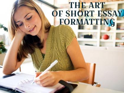 The Art of Short Essay Formatting